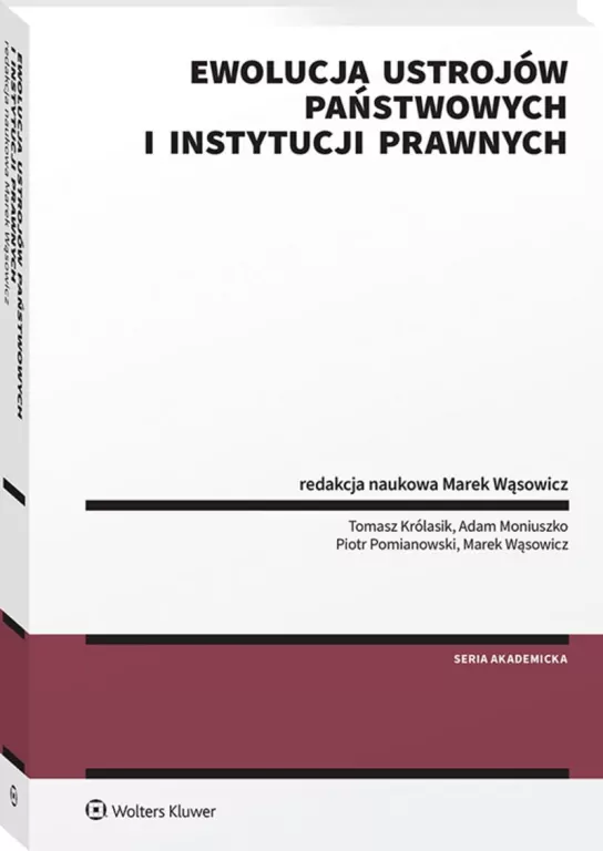 Ewolucja ustrojów państwowych i instytucji... - tantis.pl
