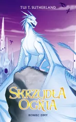 Koniec zimy. Skrzydła ognia. Tom 7