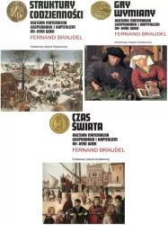 Pakiet: Czas świata / Gry wymiany / Struktury codzienności. Kultura materialna, gospodarka i kapitalizm XV-XVIII wiek