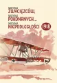 Skrzydła zwycięzców, skrzydła pokonanych, skrzydła niepodległości 1918 - tantis.pl