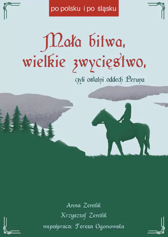 Mała bitwa, wielkie zwycięstwo, czyli ostatni oddech Peruna - tantis.pl