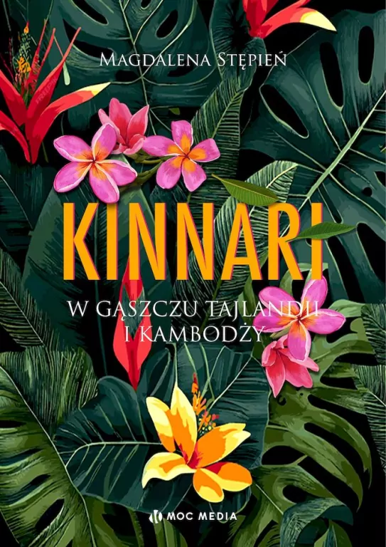 Kinnari. W gąszczu Tajlandii i Kambodży - tantis.pl