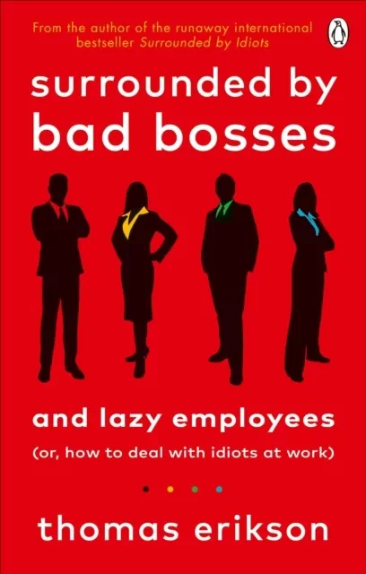 Surrounded by Bad Bosses and Lazy Employees wer. angielska - tantis.pl