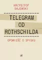 Telegram od Rothschilda. Opowieść o spisku - tantis.pl