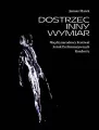 Dostrzec inny wymiar - tantis.pl