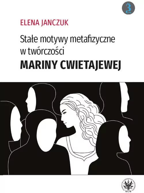 Stałe motywy metafizyczne w twórczości M. Cwietajewej - tantis.pl