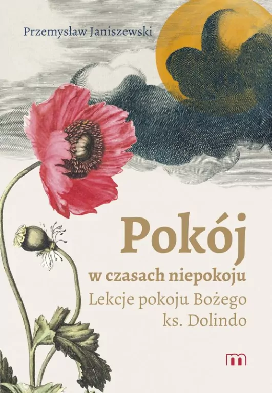 Pokój w czasach niepokoju. Lekcje pokoju Bożego.. - tantis.pl