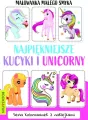 Najpiękniejsze kucyki i unicorny. Malowanka Małego Smyka - tantis.pl