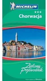 Chorwacja. Zielony Przewodnik - tantis.pl