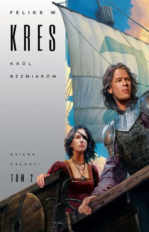 Król bezmiarów, Księga Całości. Tom 2 - tantis.pl