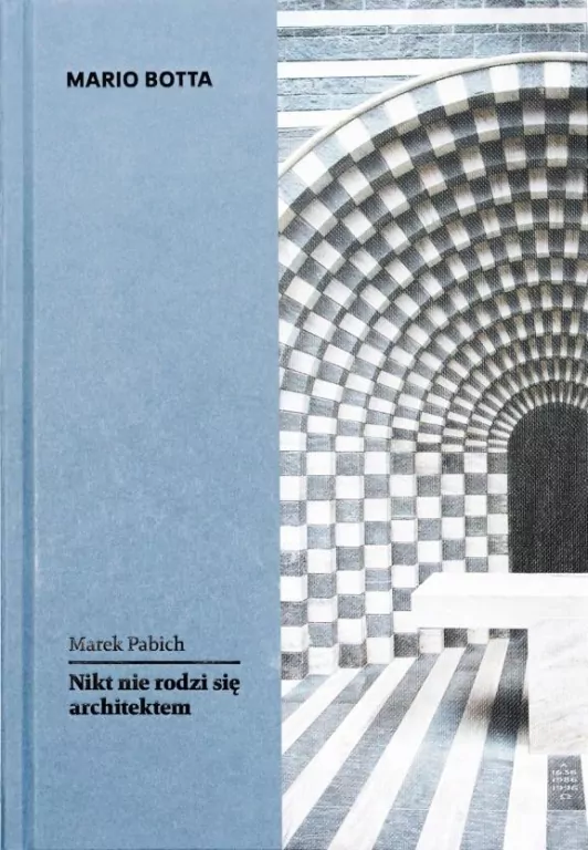 Mario Botta. Nikt nie rodzi się architektem - tantis.pl