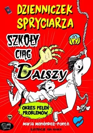 Dzienniczek spryciarza. Szkoły ciąg dalszy - tantis.pl