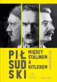 Piłsudski między Stalinem a Hitlerem - tantis.pl