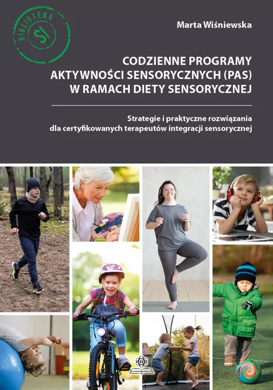 Codzienne programy aktywności sensorycznych (PAS) w ramach diety sensorycznej - tantis.pl