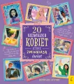 20 niezwykłych kobiet, które zmieniają świat. Inspirujące historie - tantis.pl
