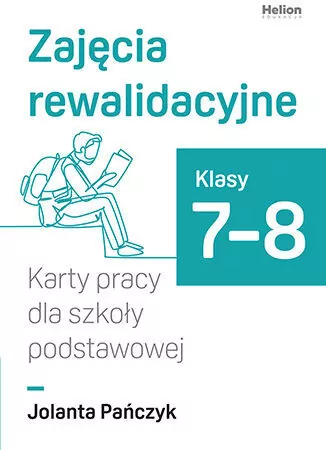 Zajęcia rewalidacyjne. Karty pracy SP 7-8 - tantis.pl