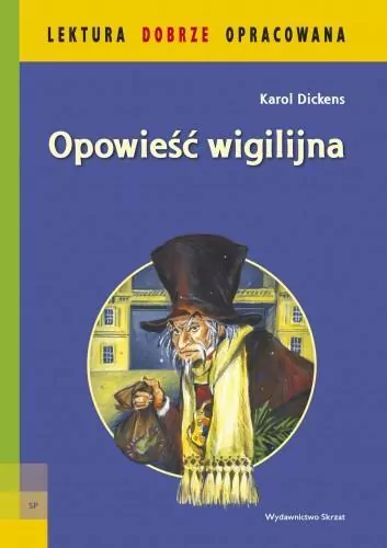 Opowieść wigilijna. Lektura dobrze opracowana - tantis.pl