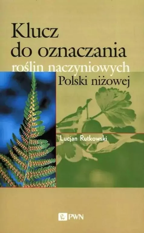 Klucz do oznaczania roślin naczyniowych Polski niżowej - tantis.pl