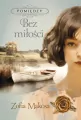Bez miłości. Pomiędzy. Tom 2 - tantis.pl