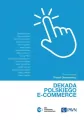 Dekada polskiego e-commerce - tantis.pl