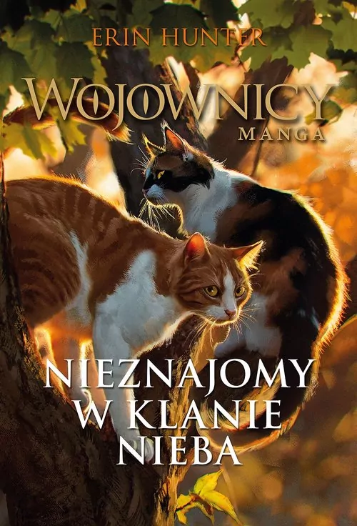 Wojownicy. Manga. Nieznajomy w Klanie Nieba - tantis.pl
