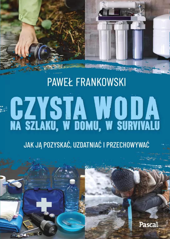 Czysta woda na szlaku, w domu, w survivalu - tantis.pl