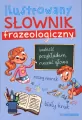 Ilustrowany słownik frazeologiczny. - tantis.pl