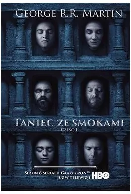 Taniec ze smokami. Pieśń lodu i ognia. Część 1. Tom 5.1 - tantis.pl