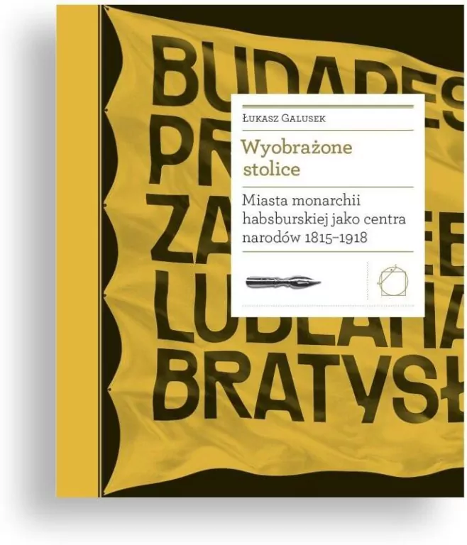 Wyobrażone stolice. Miasta monarchii... - tantis.pl