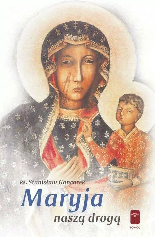 Maryja naszą drogą - tantis.pl