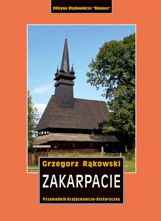 Zakarpacie. Przewodnik krajoznawczo-historyczny po Ukrainie  Zachodniej. Część 8 - tantis.pl