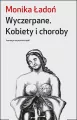 Wyczerpane. Kobiety i choroby - tantis.pl