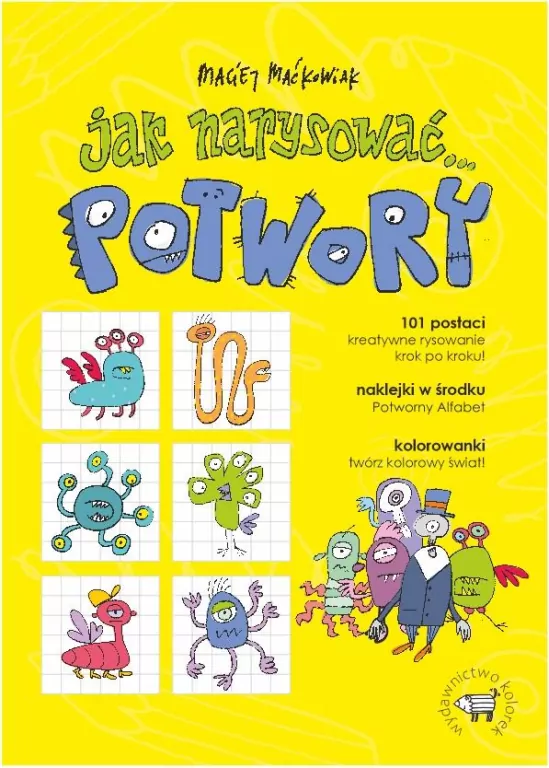 Jak narysować... Potwory. 101 postaci - tantis.pl
