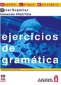Ejercicios de gramatica nivel superior - tantis.pl