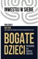 Bogate dzieci. Przewodnik dla mądrych rodziców. Inwestuj w siebie. Tom 5 - tantis.pl