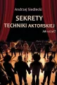 Sekrety techniki aktorskiej. Jak uczyć? - tantis.pl