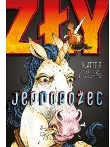 Zły jednorożec. Tom 1 - tantis.pl