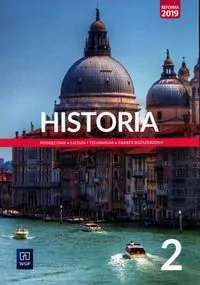 Historia 2. Podręcznik. Zakres rozszerzony. Liceum i technikum - tantis.pl