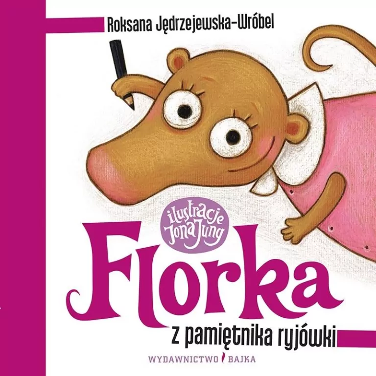 Florka Z pamiętnika ryjówki - tantis.pl