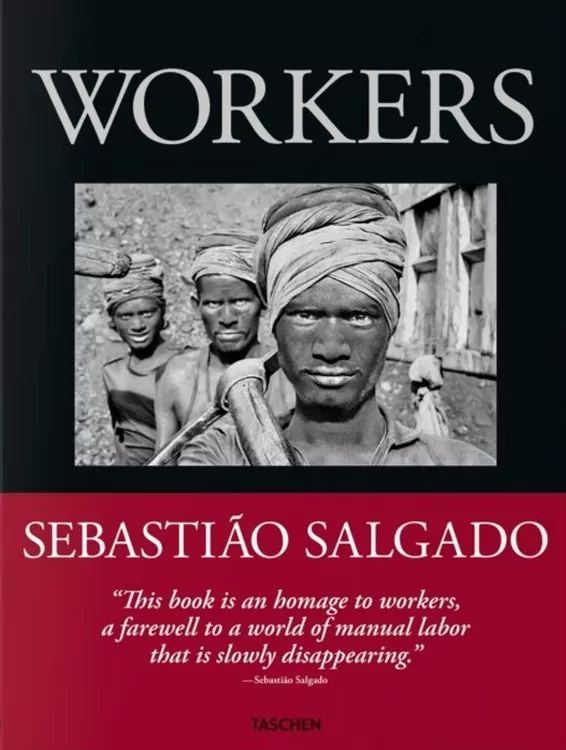 Sebastiao Salgado. Workers. An Archaeology of the Industrial Age. Wer. angielska - tantis.pl