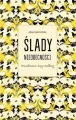 Ślady nieobecności.Poszukiwanie Ireny Szelburg - tantis.pl