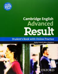 Cambridge English Advanced Result. Student's Book with Online Practice
