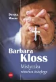 Barbara Kloss. Mistyczka różańca świętego - tantis.pl