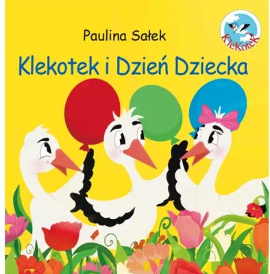 Klekotek i Dzień Dziecka