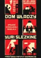 Dom władzy. Opowieść o rosyjskiej rewolucji. Tom 1-3 - tantis.pl