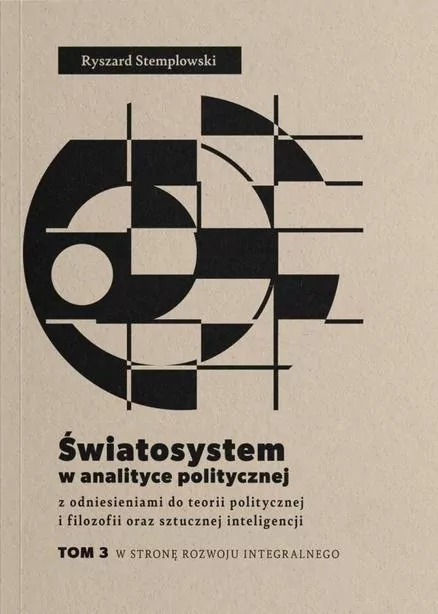 Światosystem w analityce politycznej T.3 - tantis.pl