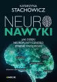 Neuronawyki. Jak dzięki neuroplastyczności zmienić swój mózg - tantis.pl