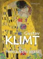 Gustav Klimt. Twórca złotej secesji - tantis.pl