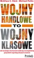 Wojny handlowe to wojny klasowe - tantis.pl