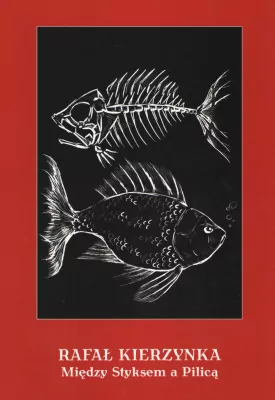 Między Styksem a Pilicą